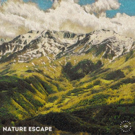 Nature Escape | Boomplay Music