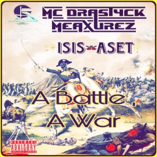 A Battle, A War (Drastyck Remix)