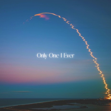 Only One I Ever ft. Alien Cake Music | Boomplay Music