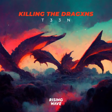 Killing The Dragxns | Boomplay Music