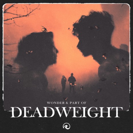 Deadweight ft. Part Of | Boomplay Music