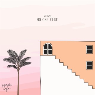 No One Else