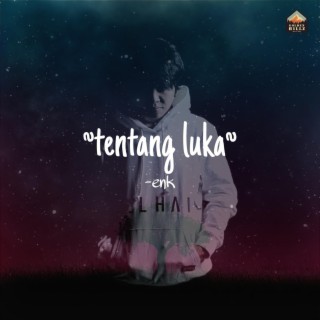 Tentang Luka