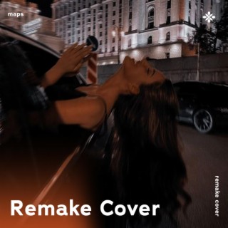 Maps - Remake Cover