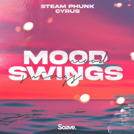 Mood Swings ft. Cyrus | Boomplay Music