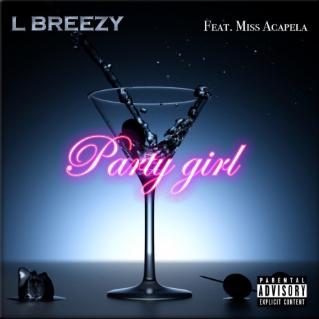 Party Girl (feat. Miss Acapela) | Boomplay Music
