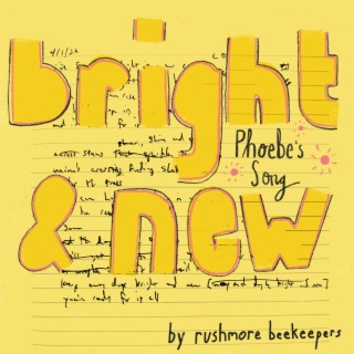 bright and new (Phoebe's song)