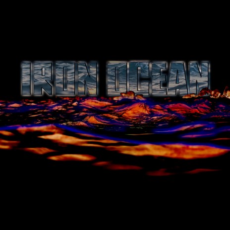 Iron Ocean | Boomplay Music