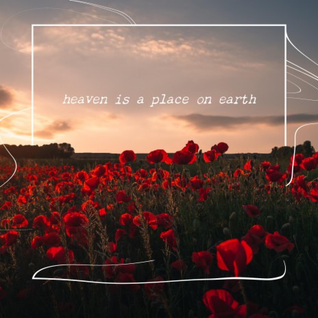 Heaven Is A Place on Earth ft. untrusted & 11:11 Music Group