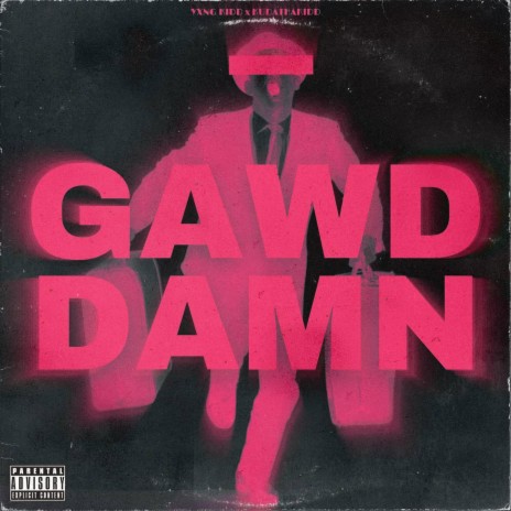 Gawd Damn ft. KudaThaKidd | Boomplay Music
