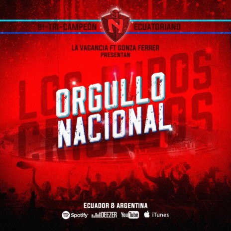 Orgullo Nacional (feat. Gonza Ferrer) | Boomplay Music