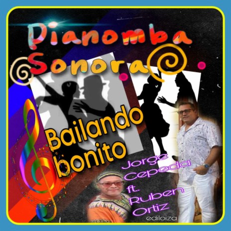 BAILANDO BONITO | Boomplay Music