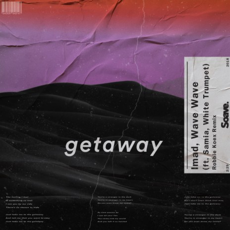 Getaway (feat. Samia & White Trumpet) [Robbie Koex Remix]