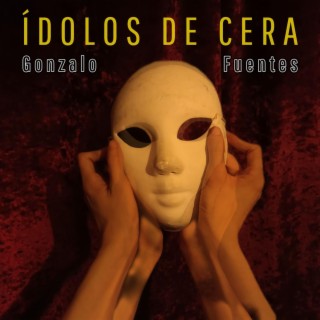 Ídolos De Cera lyrics | Boomplay Music