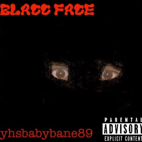 blacc face | Boomplay Music