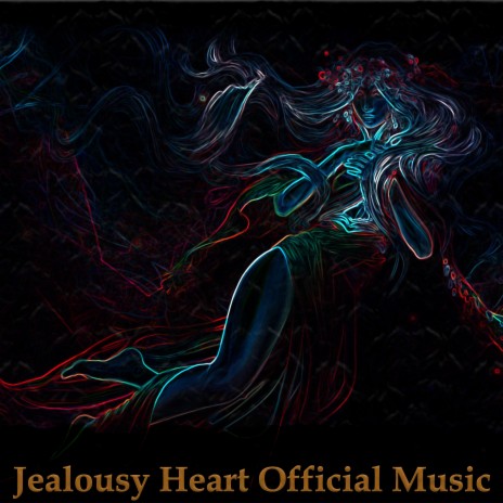 Jealousy Heart | Boomplay Music