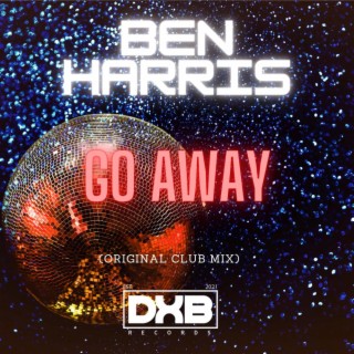 Go Away (Club Mix)
