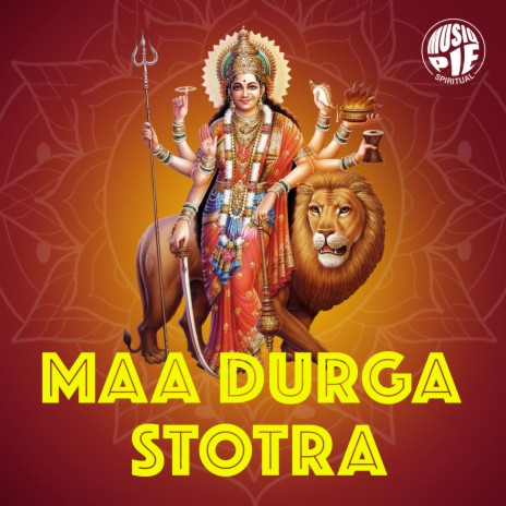 Maa Durga Stotra | Boomplay Music