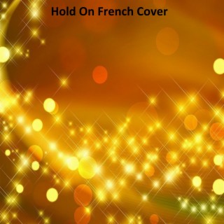 Hold on French Cover