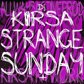Strange Sunday