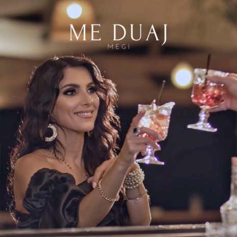 Me Duaj | Boomplay Music