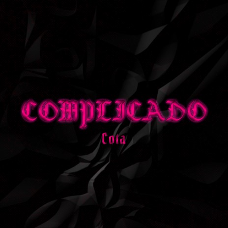 Complicado | Boomplay Music