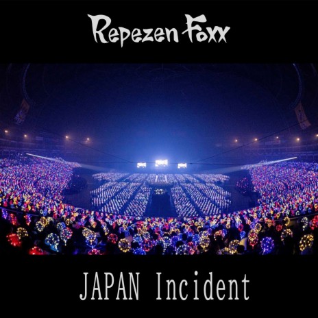 JAPAN incident | Boomplay Music