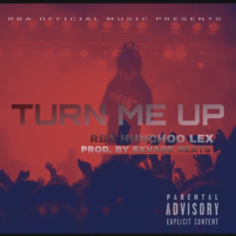 TURN ME UP | Boomplay Music