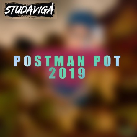 PostmanPot 2019 | Boomplay Music