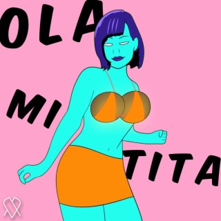 Ola Ma Tita