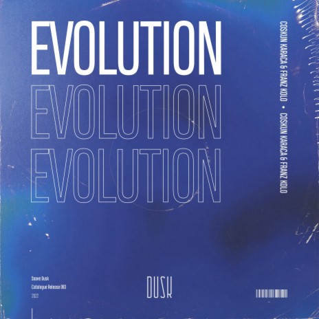 Evolution (Extended Mix) ft. Franz Kolo