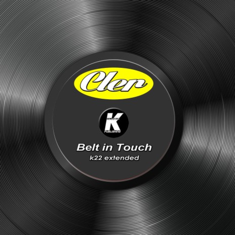 BELT IN TOUCH (K22 extended) | Boomplay Music