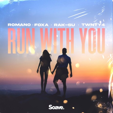 Run With You (feat. Rak-Su) | Boomplay Music