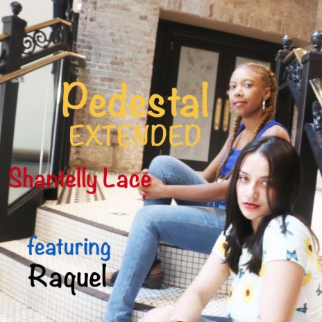 Pedestal (Extended Version) ft. Raquel Santos