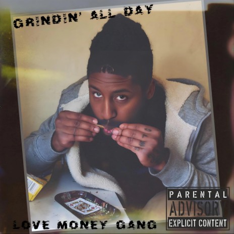 GRINDIN' ALL DAY | Boomplay Music