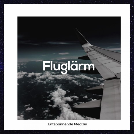 Flugzeuggeräusche für Babyschlaf | Boomplay Music