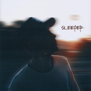 SLEEPER lyrics | Boomplay Music
