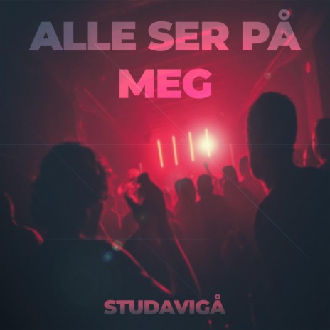 Alle Ser På Meg | Boomplay Music