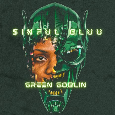 Green Goblin ($B The GøD's Intro) (Radio Edit) | Boomplay Music