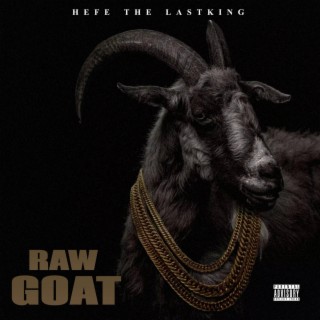 Raw Goat lyrics | Boomplay Music