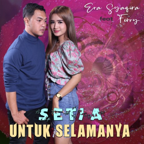 Setia Untuk Selamanya ft. Fery | Boomplay Music