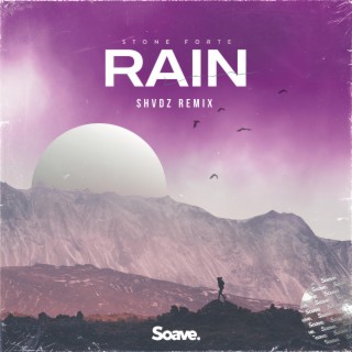 Rain (SHVDZ Remix)