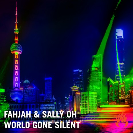 World Gone Silent (Original Mix) ft. Sally Oh