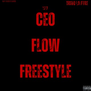 CEO Flow Freestyle