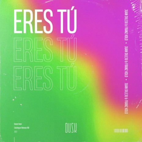 Eres Tú (Extended Mix) ft. Franz Kolo