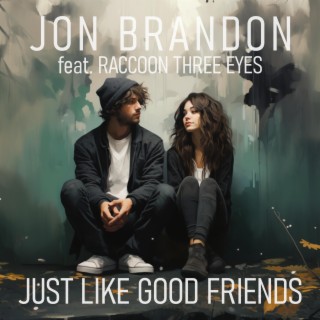 Just Like Good Friends (Remix '24)