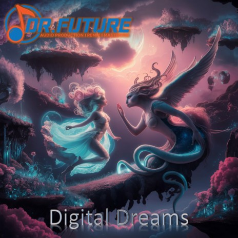 Digital Dreams | Boomplay Music