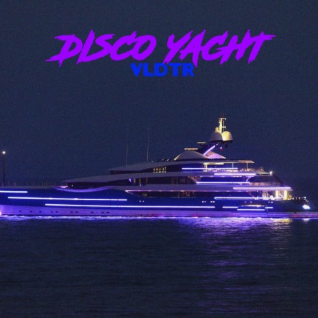 Disco Yacht | Boomplay Music