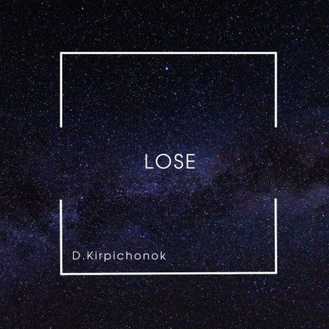 Lose | Boomplay Music