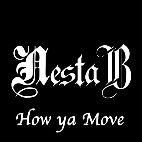 How ya move | Boomplay Music